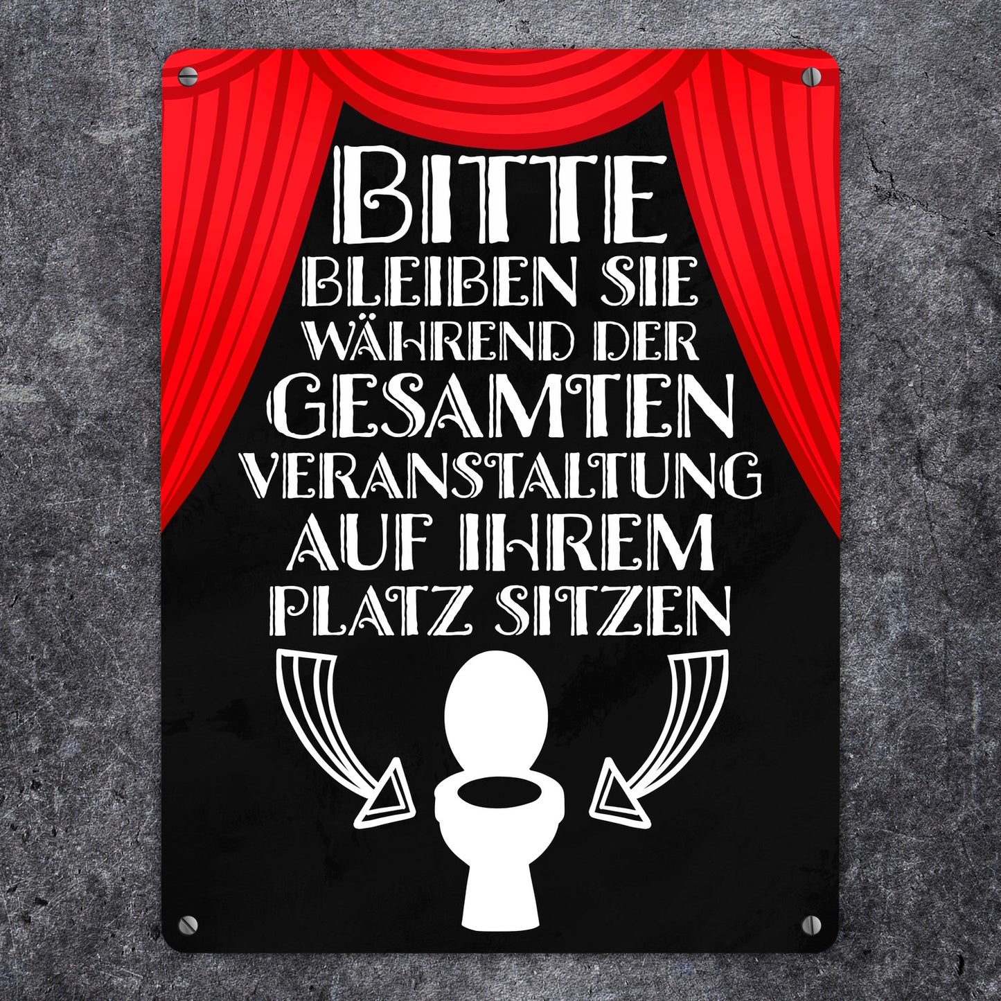 Bitte sitzen bleiben Toiletten Metallschild XL in 21x28 cm mit rotem Vorhang