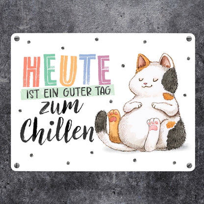 Glückskatze Metallschild in 15x20 cm mit Spruch Heute ist ein guter Tag zum Chillen