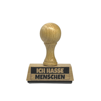 Ich hasse Menschen Holzstempel