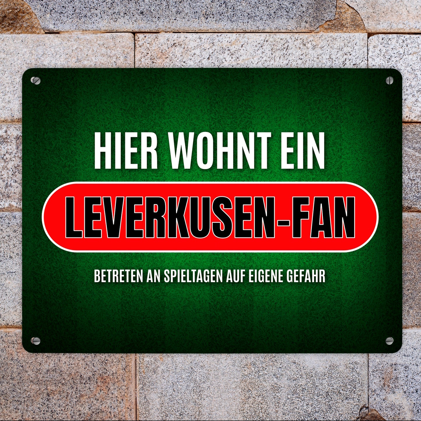 Metallschild XL mit Spruch: Hier wohnt ein Leverkusen-Fan