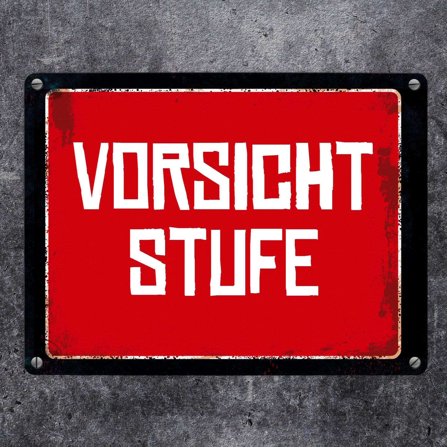 Vorsicht Stufe Warn- und Hinweisschild im Used-Look