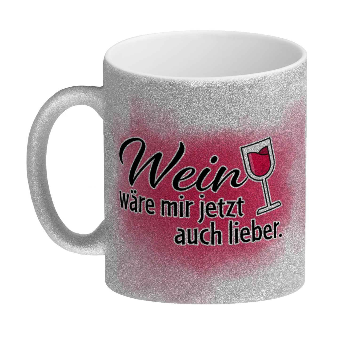 Wein wäre mir jetzt auch lieber Glitzer-Kaffeebecher Dieser Kaffeebecher eignet sich nicht nur für Tee und Kaffee. Du könntest auch heimlich einen Schluck deines Lieblingsweines daraus trinken! mit Weinglas, Aufschrift Motiv