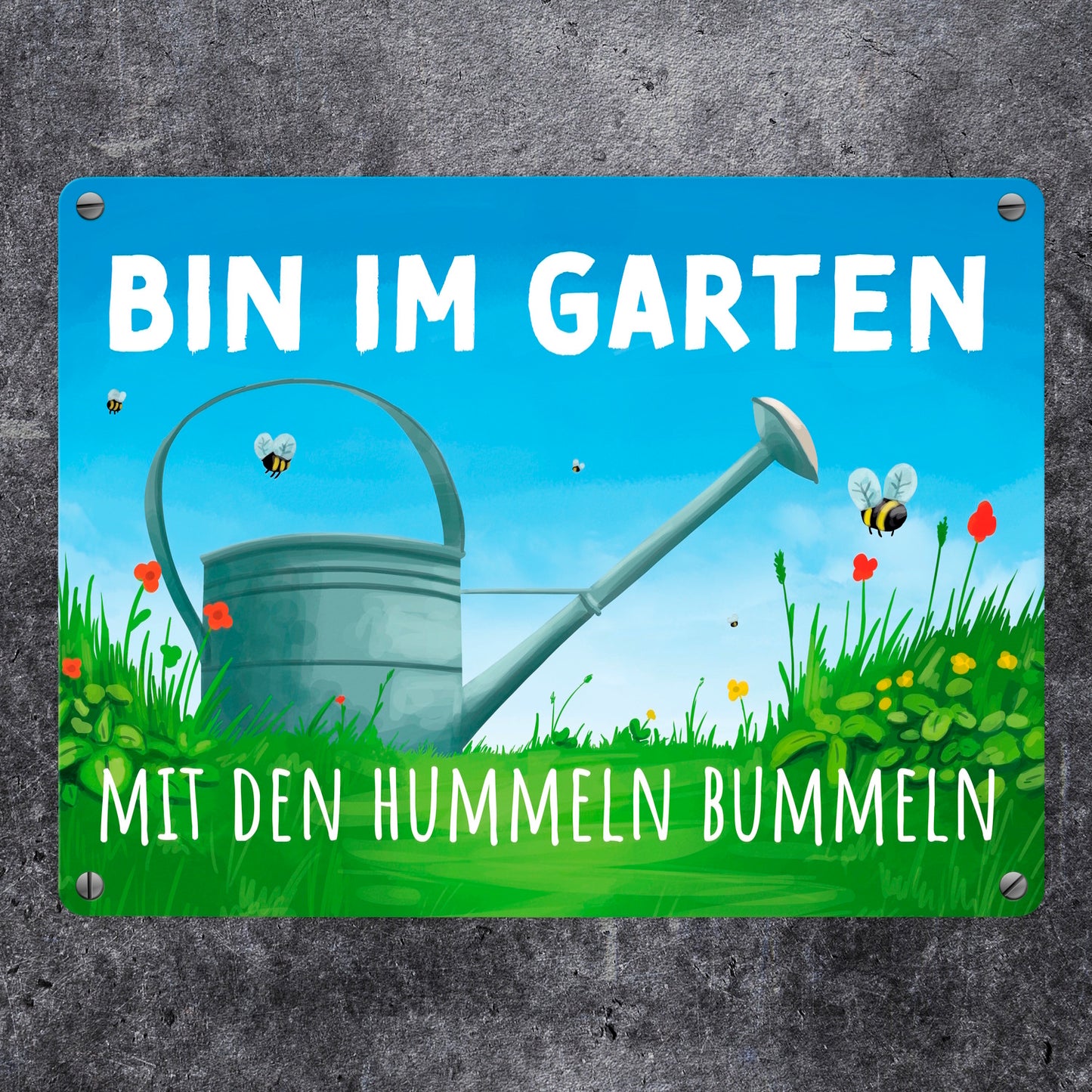 Bin im Garten mit den Hummeln bummeln Metallschild in 15x20 cm