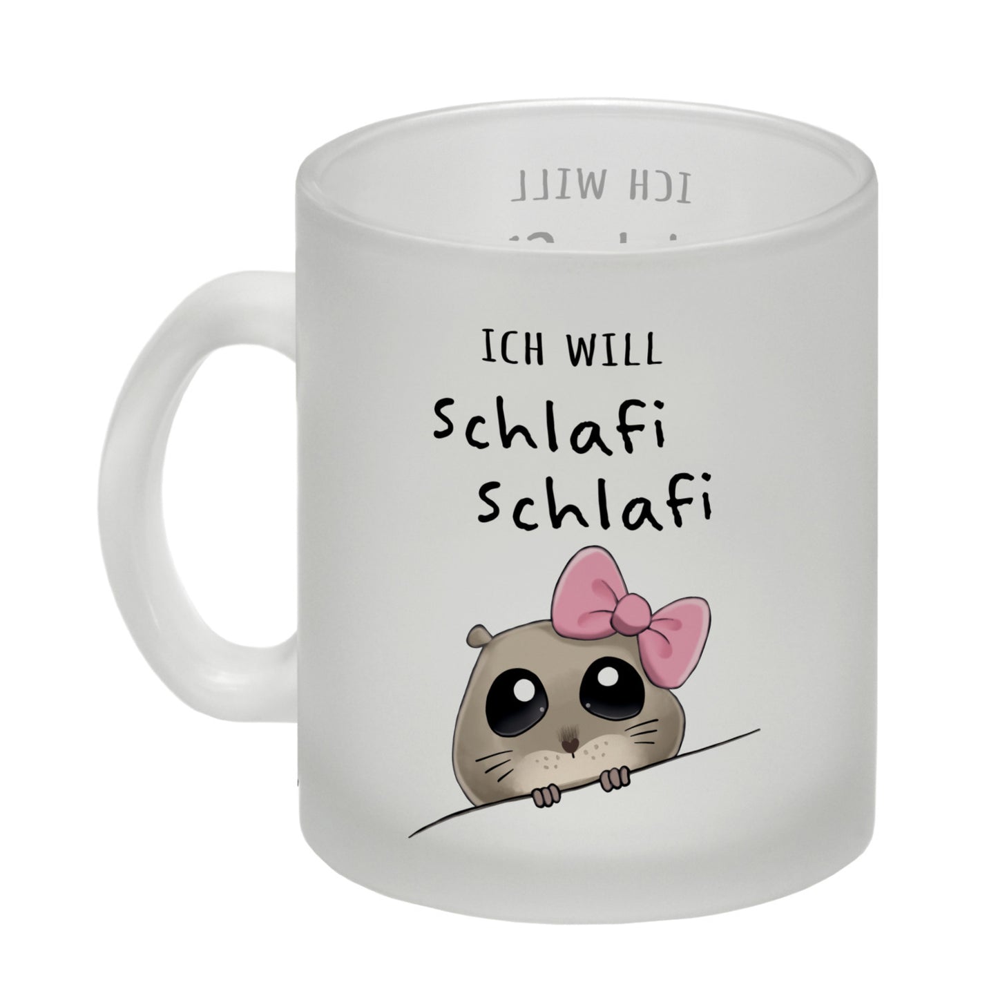 Meme Hamster Glas Tasse mit Spruch Ich will Schlafi Schlafi