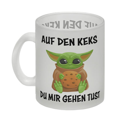 Baby-Alien Glas Tasse mit Spruch Auf den Keks du mir gehen tust