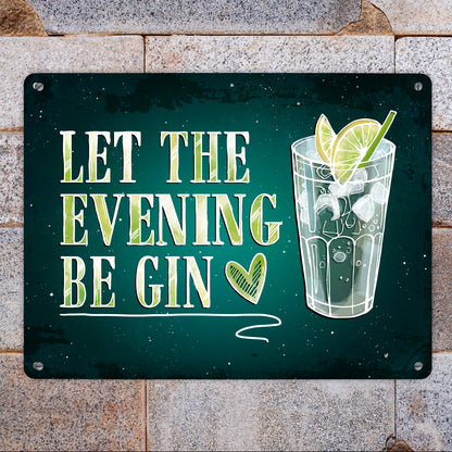 Metallschild XL mit Nacht Motiv und Spruch: Let the evening be gin