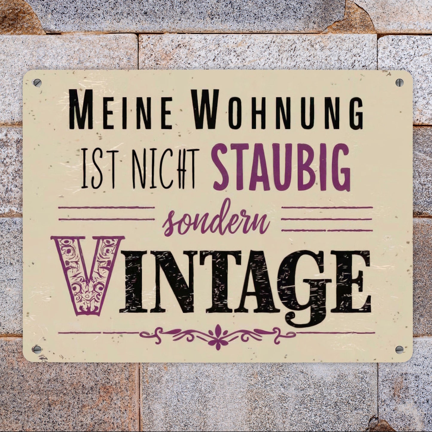 Vintage-Stil Metallschild XL in 21x28 cm - Wohnung nicht staubig sondern Vintage