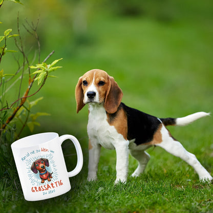 Dackel Kaffeebecher mit Spruch Nie zu klein für Großartigkeit