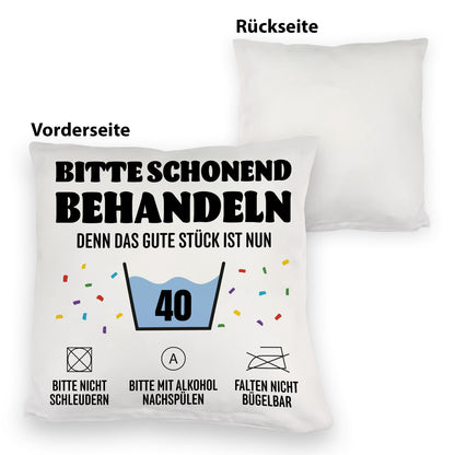 Bitte schonend behandeln - 40. Geburtstag Kuschelkissen