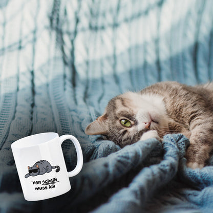 nen Scheiß muss ich Kaffeebecher mit coolem Katzen-Motiv