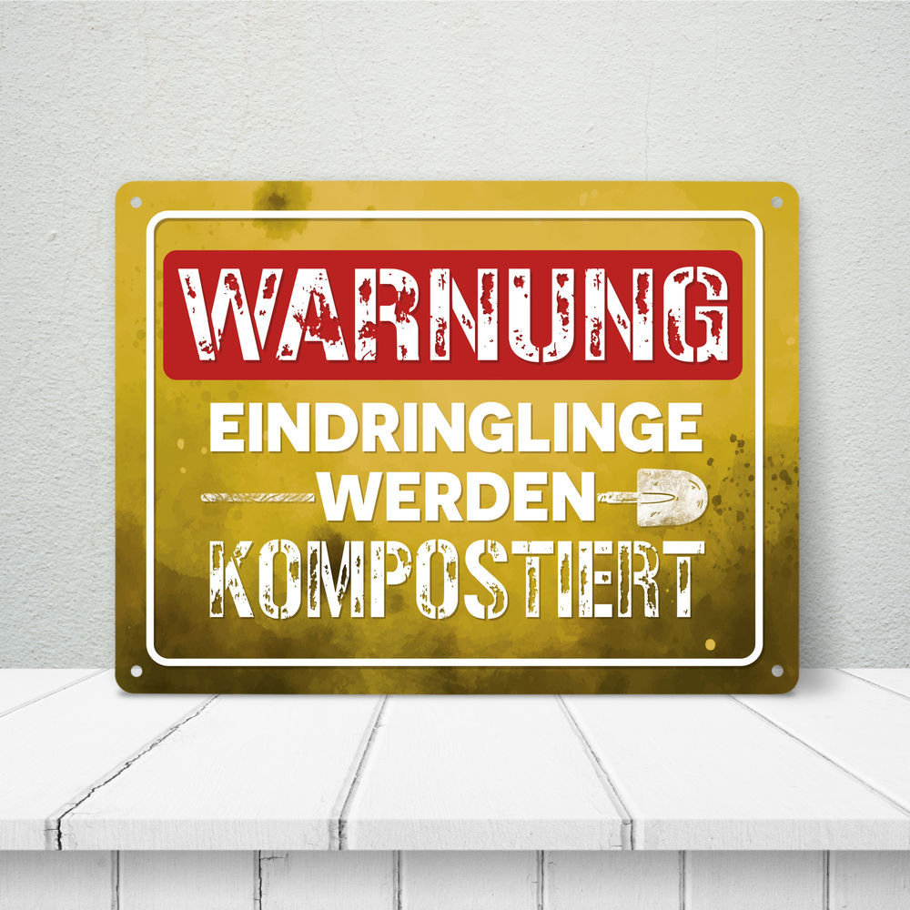 Warnung Eindringlinge werden kompostiert Metallschild XL in 21x28 cm in gelb