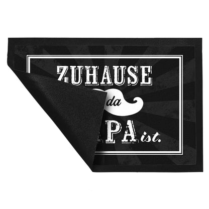 Zuhause ist da wo Papa ist Fußmatte XL in 40x60 cm mit Schnauzer