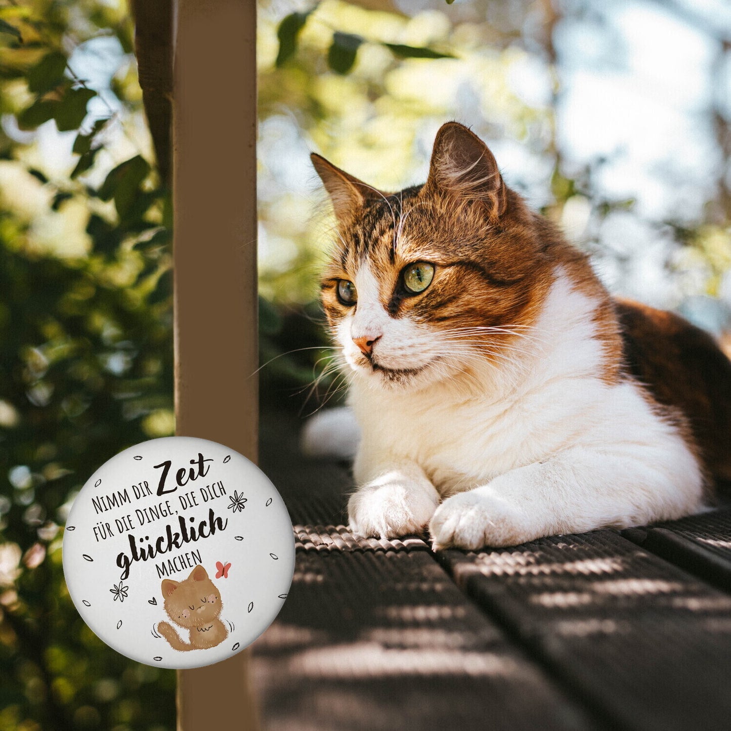 Katze Magnet rund rund mit Spruch Zeit für dein Glück nehmen