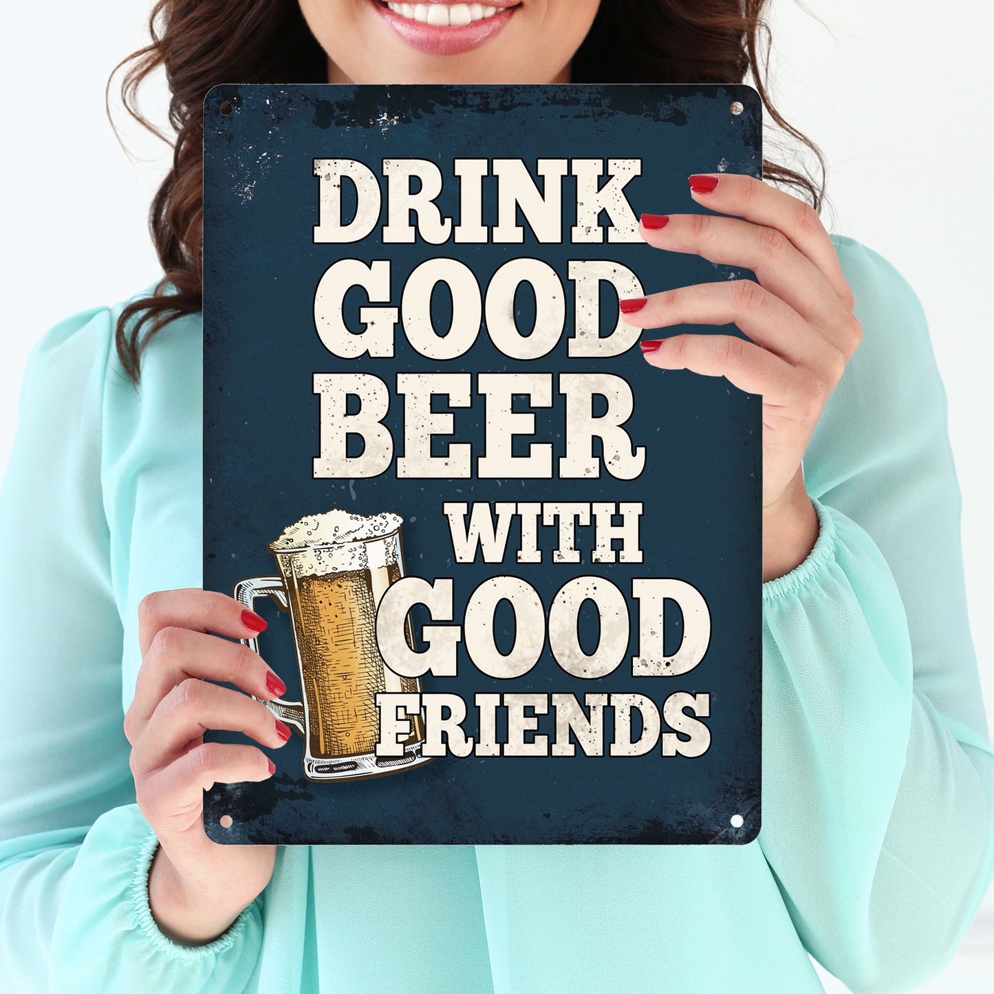 Metallschild XL mit Bier Motiv und Spruch: Drink good beer with good friends