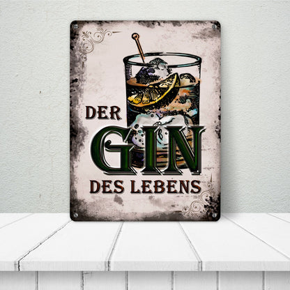 Metallschild XL mit Spruch: Der Gin des Lebens