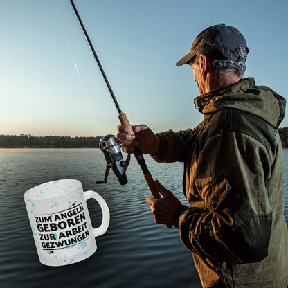 Zum Angeln geboren zur Arbeit gezwungen Glas Tasse für Angler