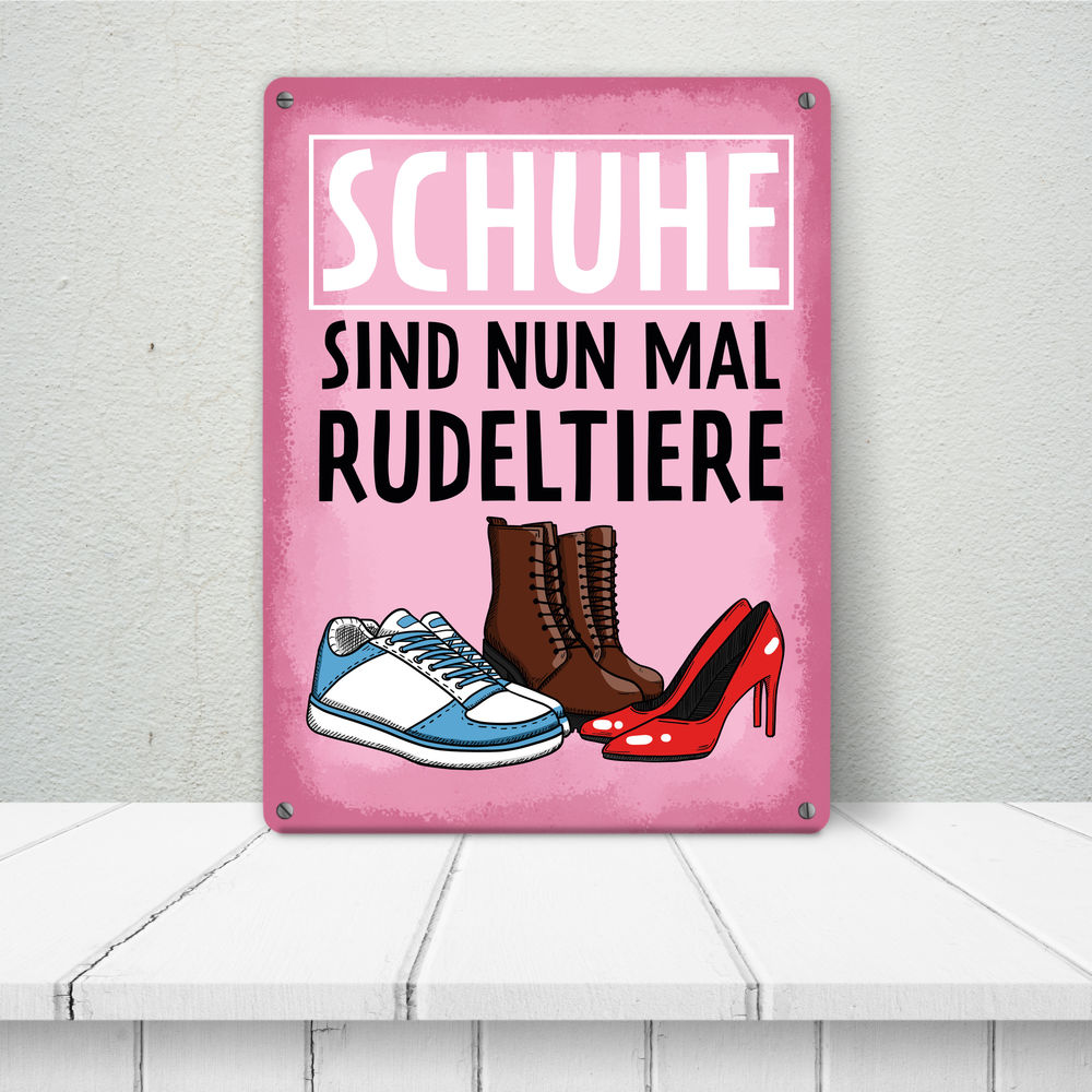 Schuhe sind nun mal Rudeltiere Metallschild XL in 21x28 cm für Frauen in rosa