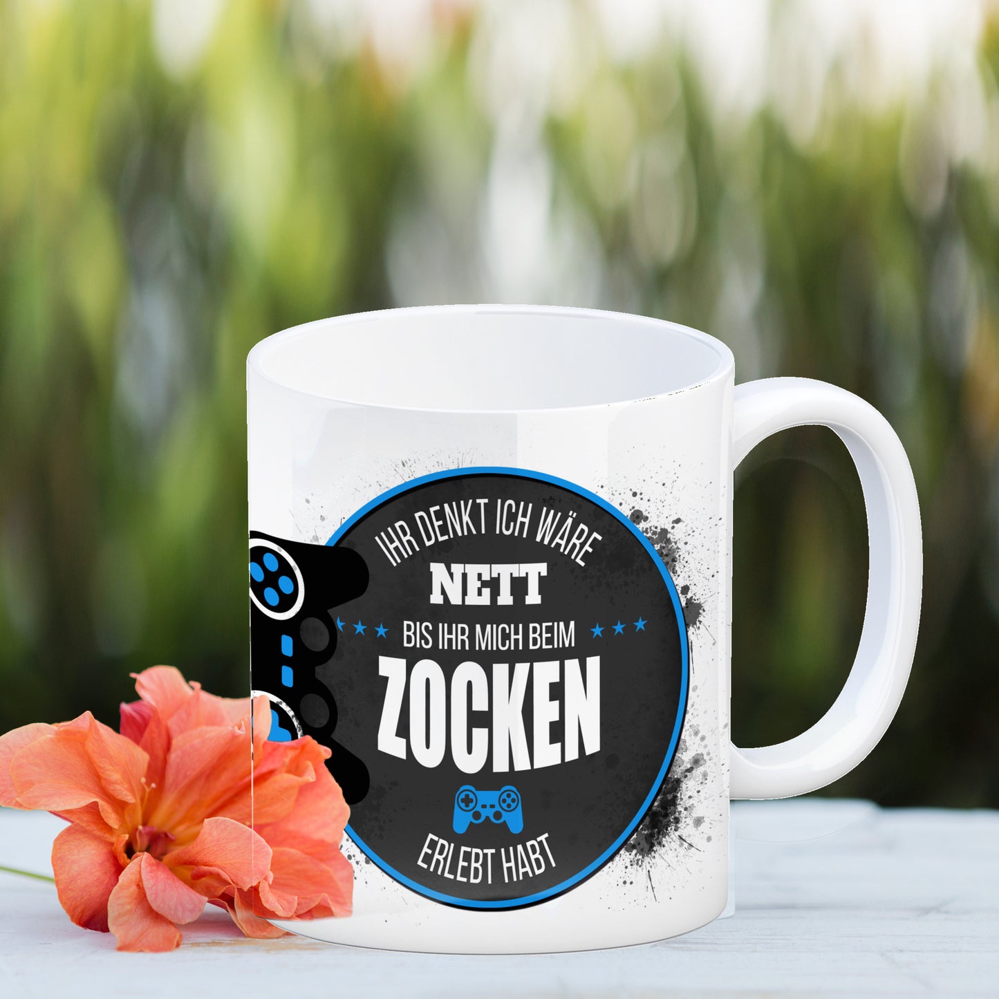 Zocken Kaffeebecher mit Spruch: Ihr denkt ich wäre nett…