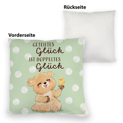 Bär Kuschelkissen mit Spruch Geteiltes Glück ist doppeltes Glück