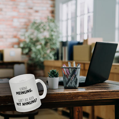 Klugscheißer Glas Tasse mit Spruch Schöne Meinung aber keine Ahnung