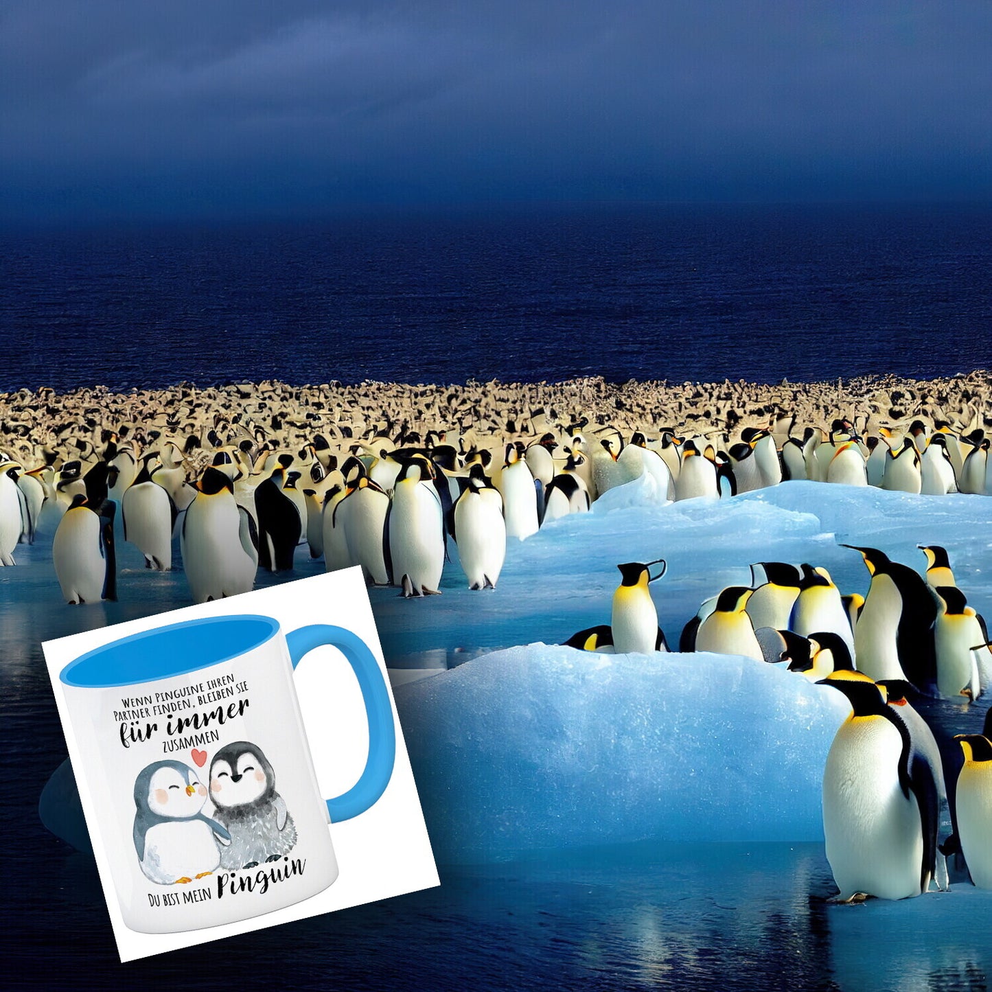 Pinguin Kaffeebecher in hellblau mit Spruch Du bist mein ewiger Pinguin