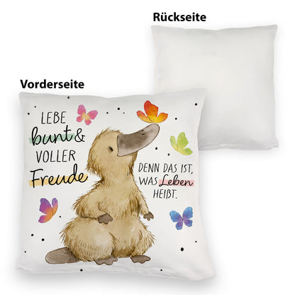 Schnabeltier Kuschelkissen mit Spruch Lebe bunt und freudig