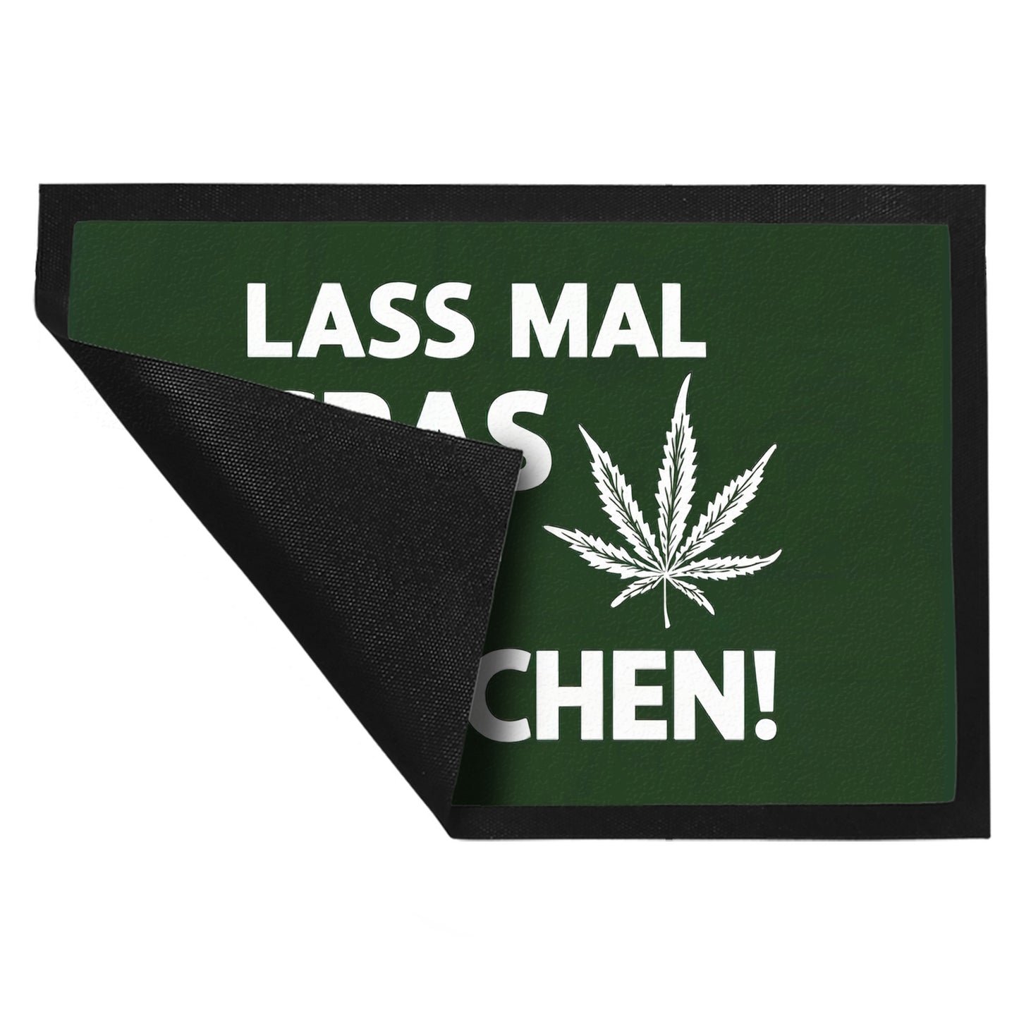 Lass mal Gras rauchen Fußmatte XL in 40x60 cm mit Cannabisblatt