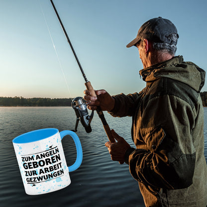 Zum Angeln geboren zur Arbeit gezwungen Kaffeebecher Hellblau für Angler