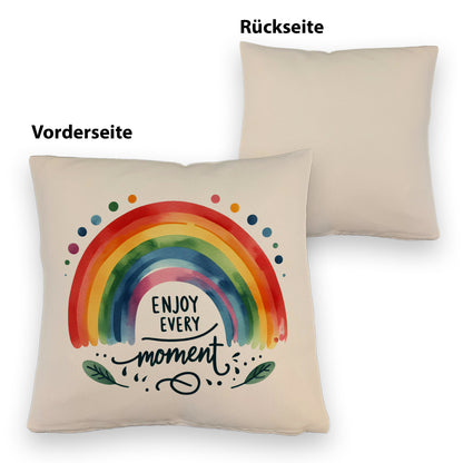 Regenbogen Kissen mit Leinenoptik mit Spruch Enjoy every moment