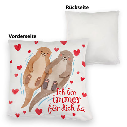 Verliebtes Otter Paar Kuschelkissen mit Spruch Ich bin immer für dich da