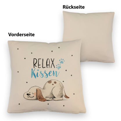 Relaxter Hund Kissen mit Leinenoptik mit Spruch Relax Kissen mit Leinenoptik