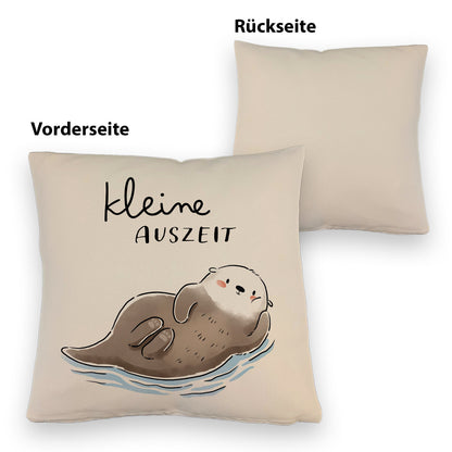 Otter Kissen mit Leinenoptik mit Spruch Kleine Auszeit