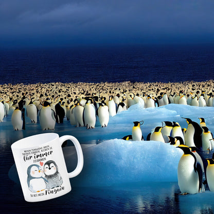 Pinguin Kaffeebecher mit Spruch Du bist mein ewiger Pinguin