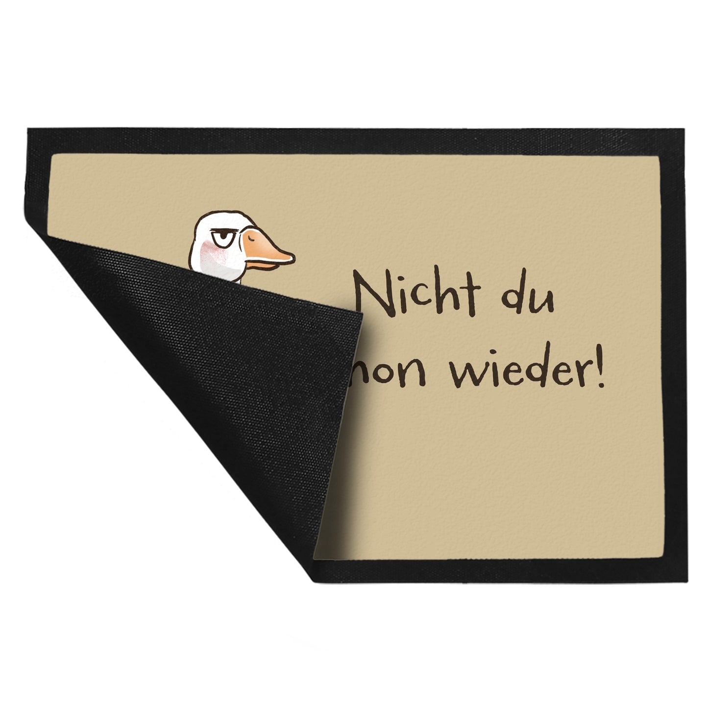 Gilbert die Gans Fußmatte XL in 40x60 cm mit Spruch Nicht du schon wieder