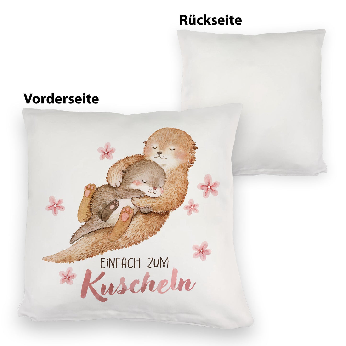 Otter Baby und Mutter Kuschelkissen mit Spruch Einfach zum Kuscheln