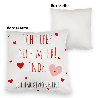 Herzen Kuschelkissen mit Spruch Ich liebe dich mehr! Ende.