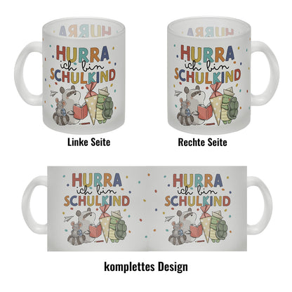 Tiere zur Einschulung Glas Tasse mit Spruch Hurra ich bin Schulkind