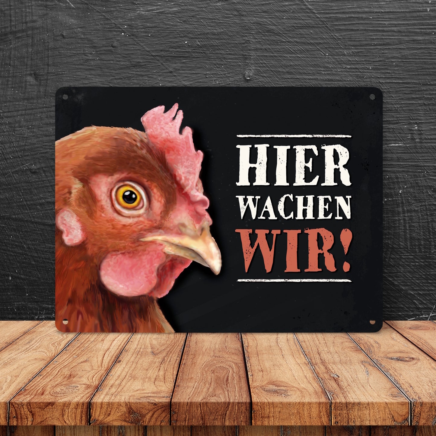 Hier wachen wir! Metallschild XL mit Huhn Motiv