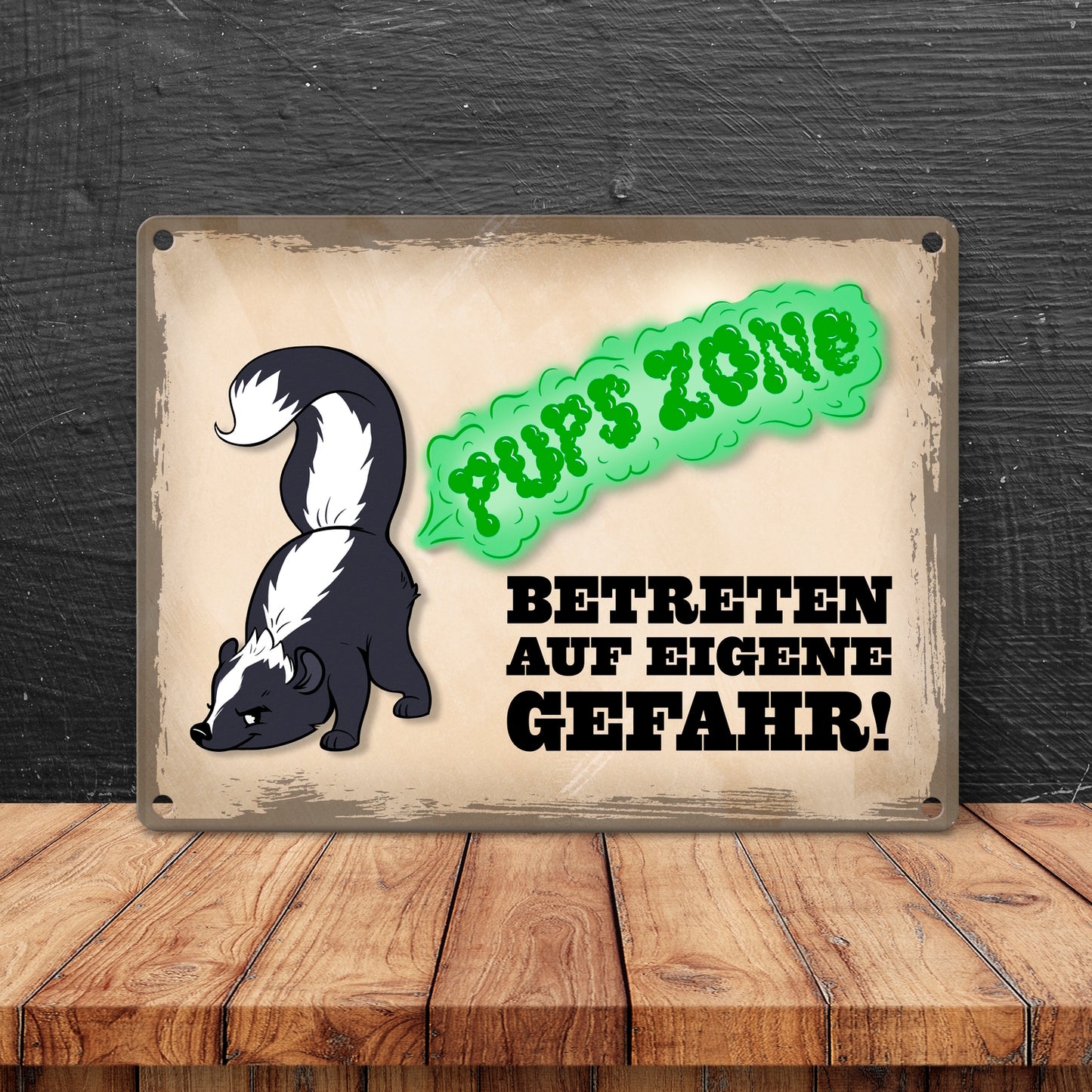 Pupszone - Betreten auf eigene Gefahr Metallschild mit süßem Comic-Stinktier