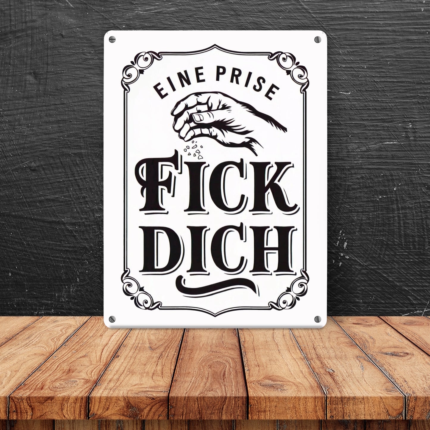 Eine Prise Fick Dich Metallschild in 15x20 cm