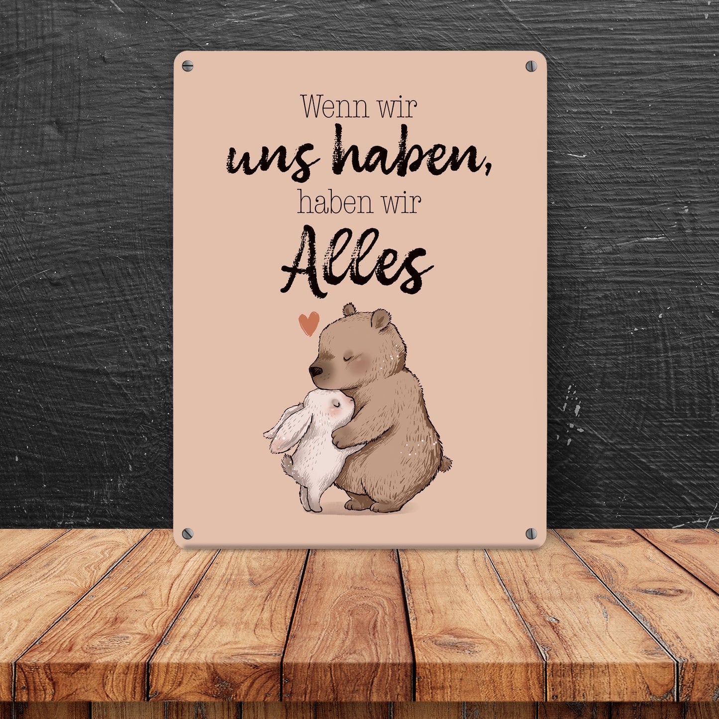 Hase und Bär Metallschild XL in 21x28 cm mit Spruch Wenn wir uns haben, haben wir Alles