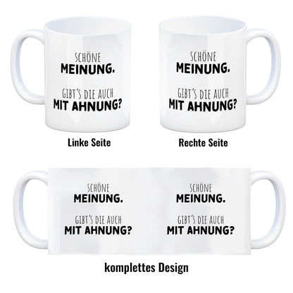 Klugscheißer Kaffeebecher mit Spruch Schöne Meinung aber keine Ahnung