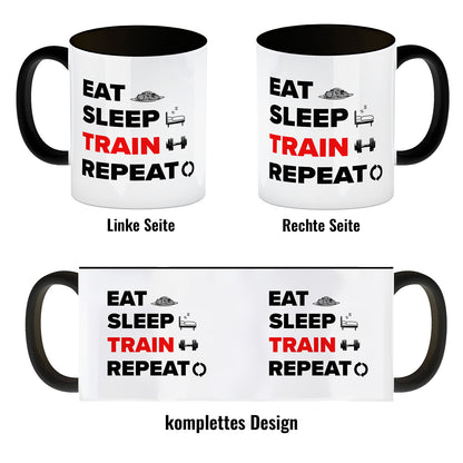 Eat Sleep Train Repeat Fitness Kaffeebecher Schwarz