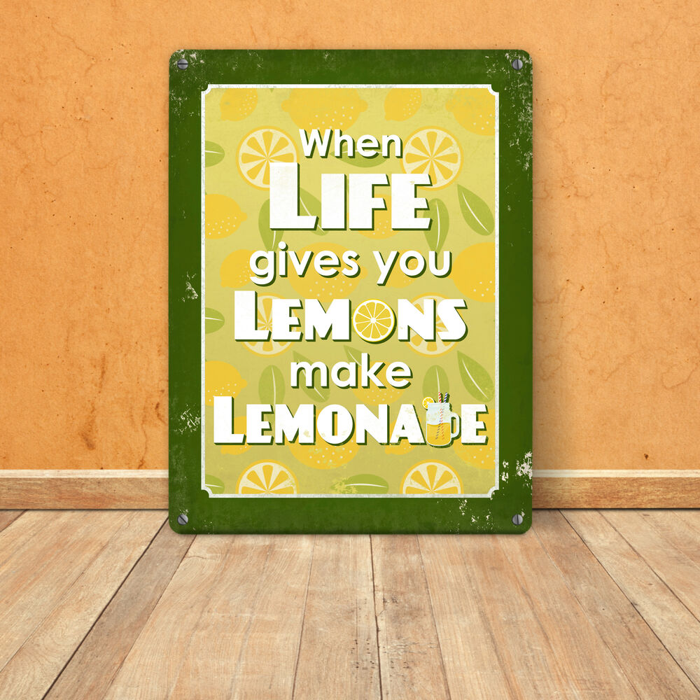 Metallschild XL mit Spruch: When Life Gives you Lemons