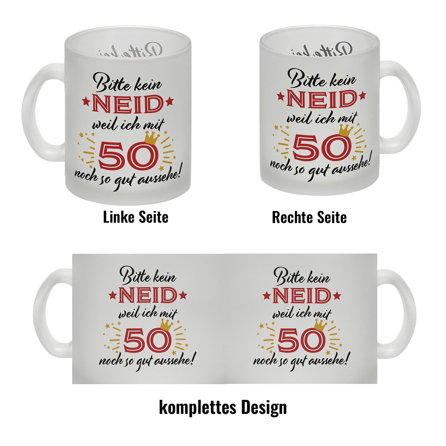 50. Geburtstag Glas Tasse mit lustigem Spruch: Neid