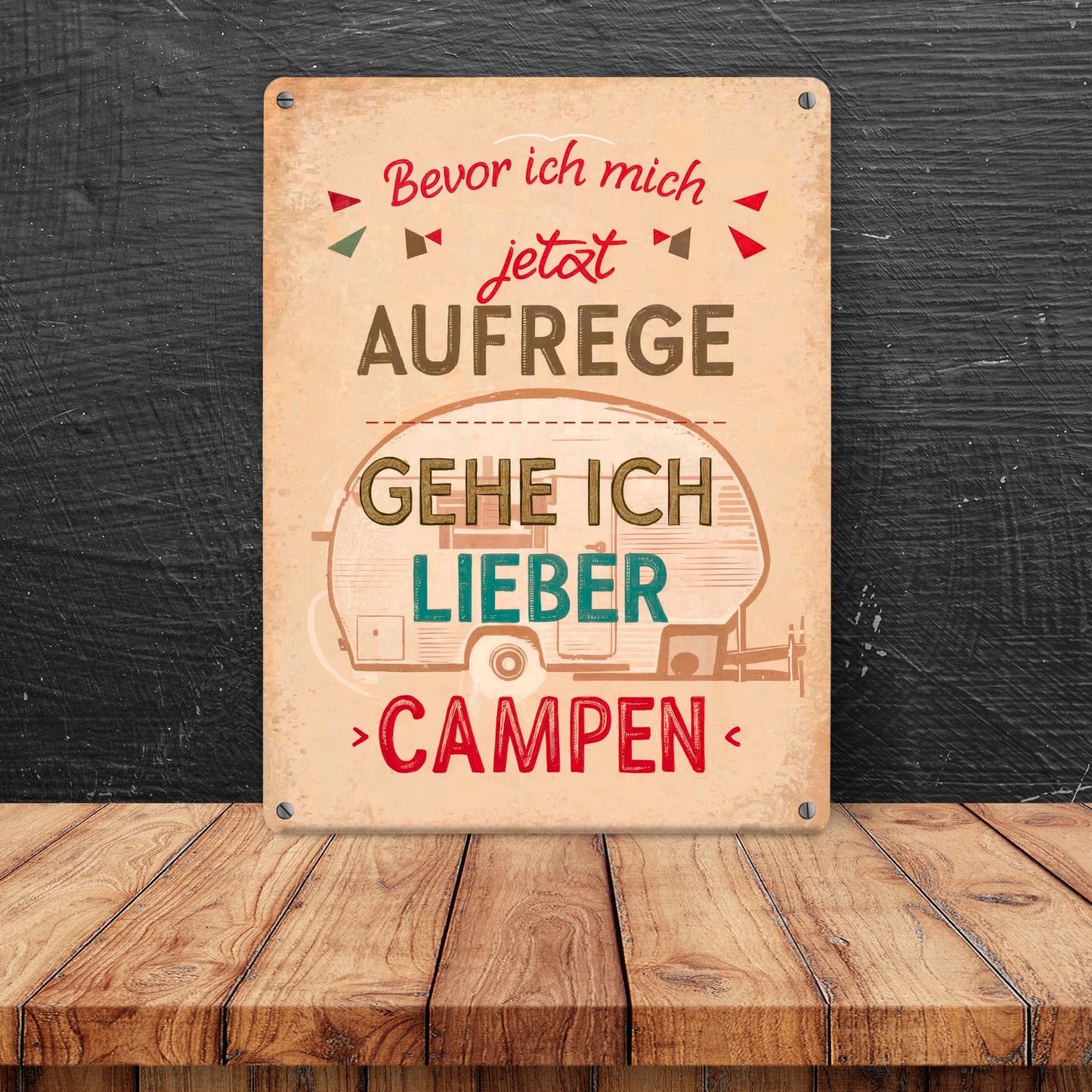 Camping Metallschild XL in 21x28 cm - Lieber Campen als aufregen