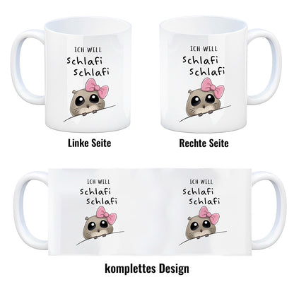 Meme Hamster Kaffeebecher mit Spruch Ich will Schlafi Schlafi