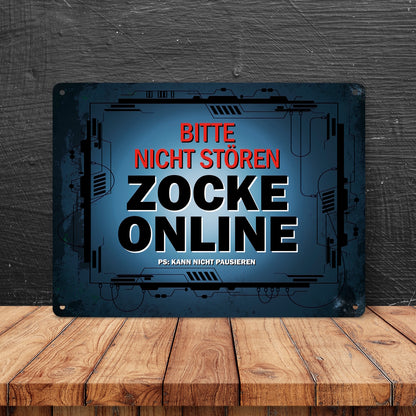 Metallschild XL mit Spruch: Bitte nicht stören - Zocke online