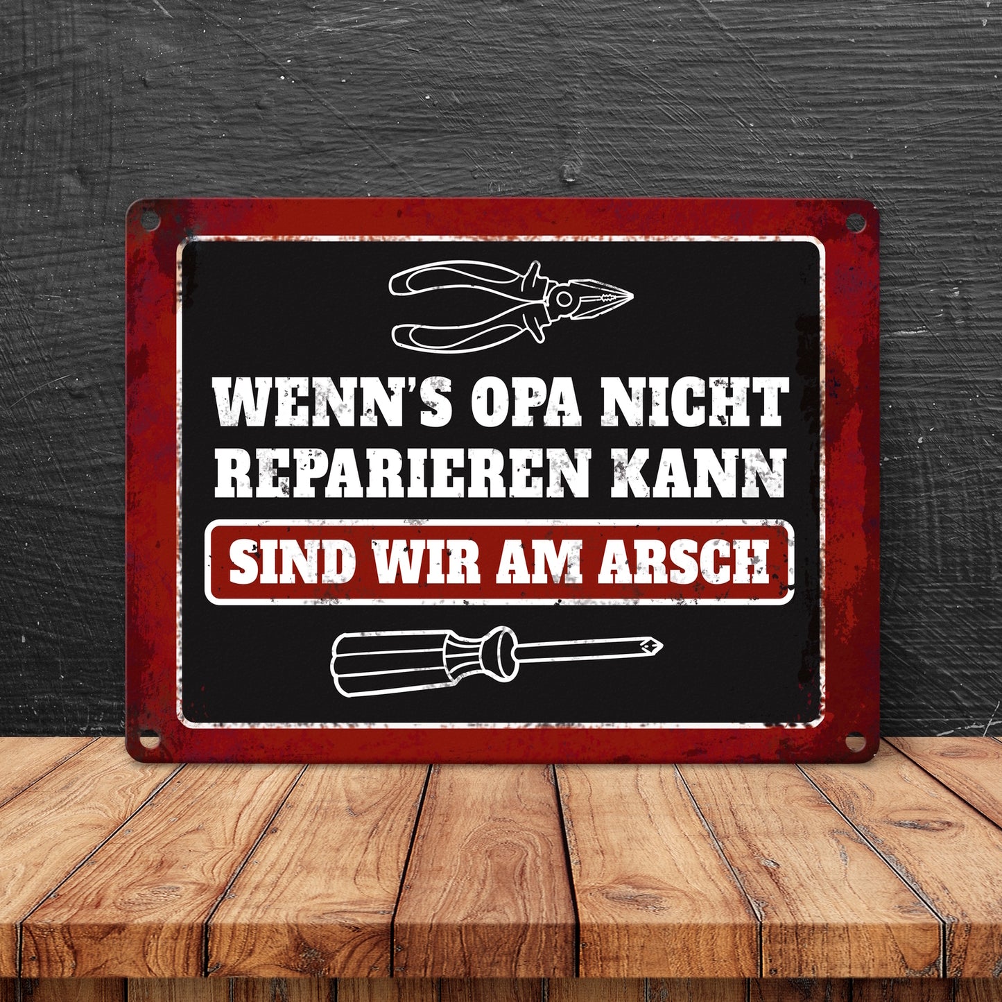 Metallschild mit Spruch: Wenn Opa es nicht reparieren kann, ...