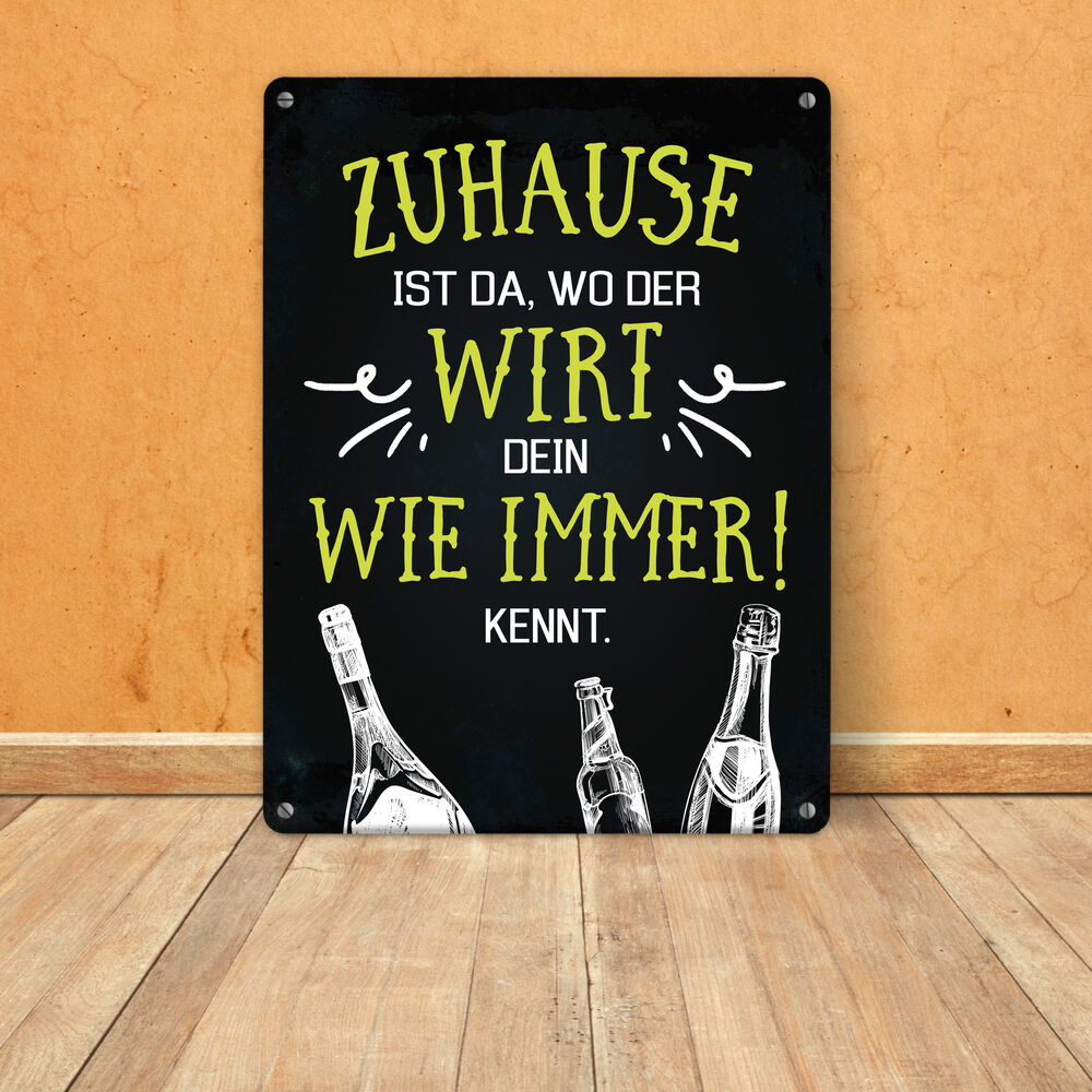 Metallschild XL mit Spruch: Zuhause ist da, wo der Wirt ...